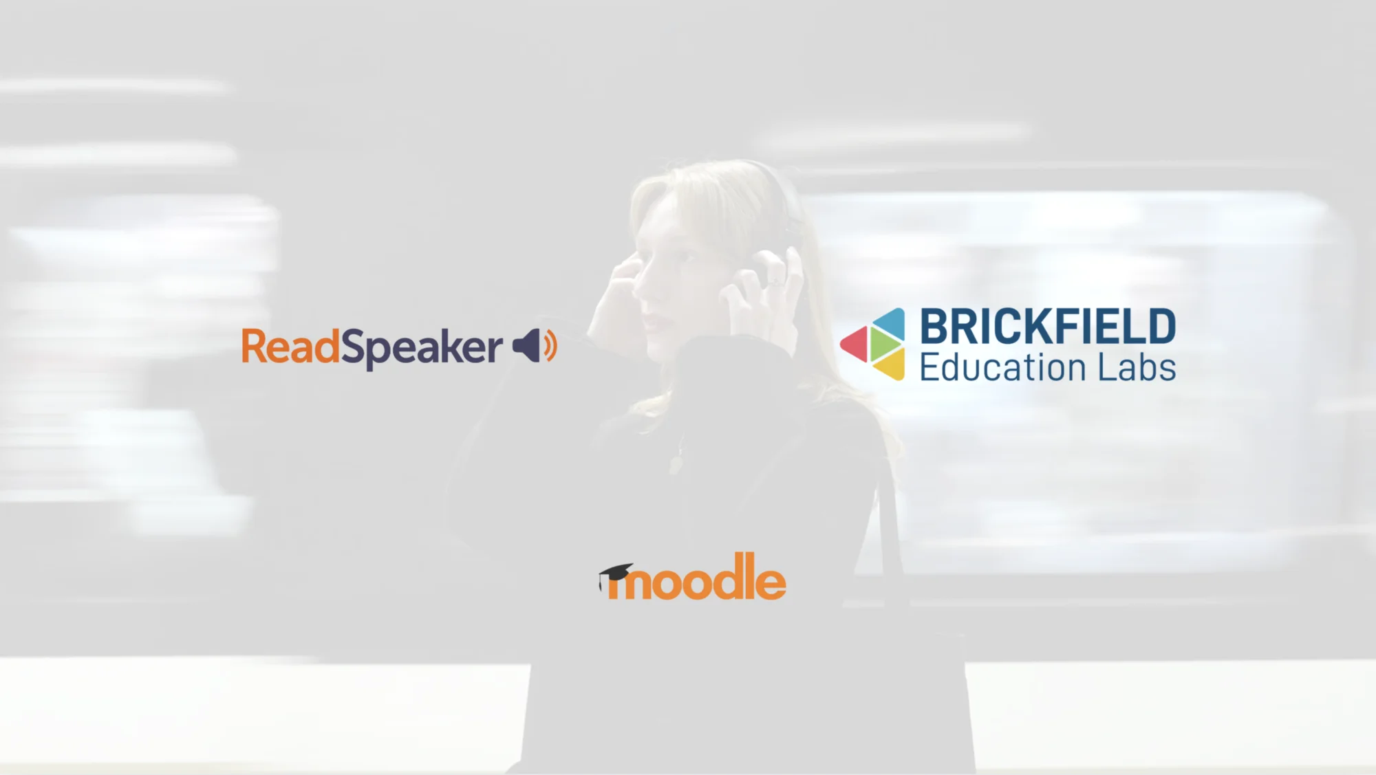 Accessible and Engaging Learning Experiences Within the Moodle Learning Environment: ReadSpeaker and Brickfield Education Labs